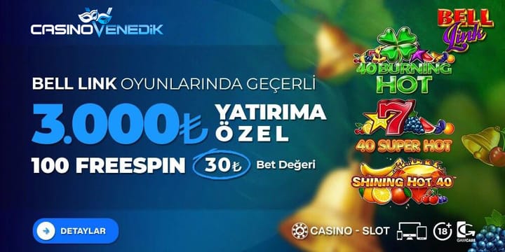 3000 TL Yatırıma 3000 TL Free Spin Bell Link
