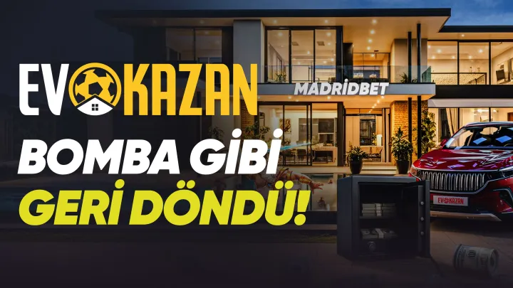 Ev Kazan Şimdi Madridbet'te
