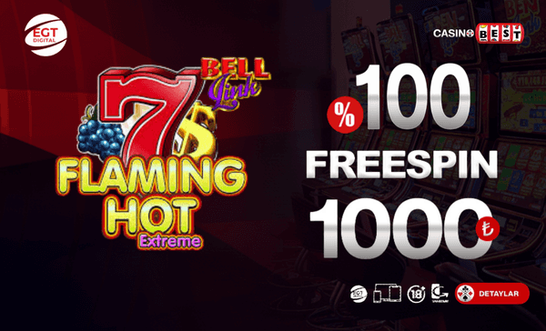 Flaming Hot Extreme Bell Link %100 1000 TL Free Spin