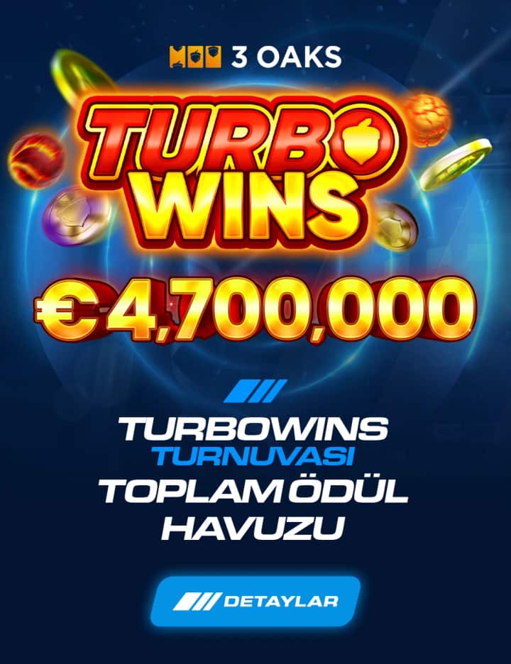 Turbo Wins – 3 Oaks Turnuvası