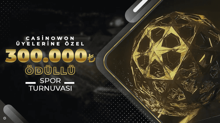 Casinowon Üyelerine Özel 300.000₺ Ödüllü Spor Turnuvası